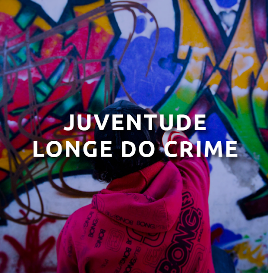 Juventude longe do crime